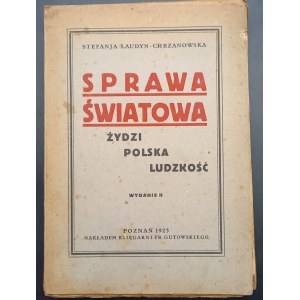 Stefanja Laudyn -Chrzanowska Sprawa światowa Żydzi Polska Ludzkość Wydanie II