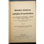 Inspektor Bronislaw Lukomski Služba vyšetřování a kriminální taktiky Policie 1924