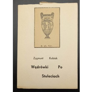 Zygmunt Kubiak Putování napříč staletími 1. vydání