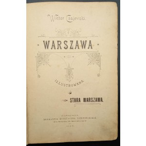 Wiktor Czajewski Warszawa Ilustrowana Stara Warszawa Rok 1895