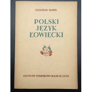Stanisław Hoppe Polski język łowiecki Podręcznik dla myśliwych
