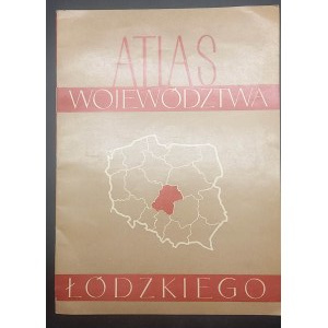 Ludwik Straszewicz Atlas Województwa Łódzkiego 1965