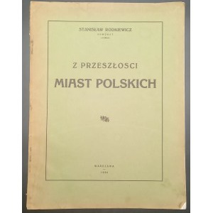 Stanisław Rodkiewicz Z minulosti polských měst Łask 1926