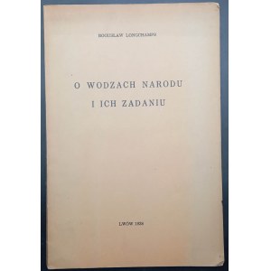 Bogusław Longchamps O wodzach narodu i ich zadaniu