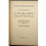 Tytus Filipowicz Über das polnische politische Denken Rede im Saal der Resursa Obywatelska in Warschau am 26. Februar 1936.