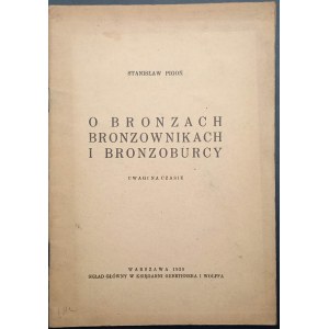 Stanisław Pigoń O bronzach bronzownikach i bronzoburcy Uwagi na czasie