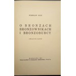 Stanisław Pigoń O bronzach bronzownikach i bronzoburcy Uwagi na czasie