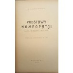 Dr. Władysław Hnatkiewicz Podstawy homeopatji (Prawo podobieństwa i małe dozy)