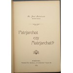 Ks. Józef Archutowski Patrjarchat czy Matrjarchat?