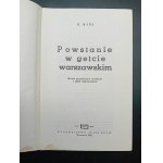 B. Mark Powstanie w getcie warszawskim Nowe uzupełnione wydanie i zbiór dokumentów