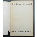 Stanislaw Grzesiuk On the Margin of Life Edition I