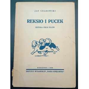 Jan Grabowski Reksio i Pucek Historia psich figlów 1946