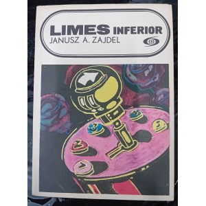 Janusz A. Zajdel Limes Inferior 1. vydání