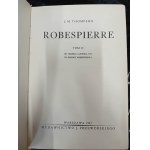 J.M. Thompson Robespierre Volume I-II