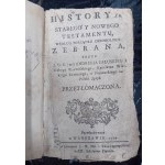 Historya Starego Y Nowego Testamentu 1789 przez J.O.X. jmci Andrzeja Załuskiego (...)