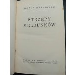 Slawoj Składkowski Shreds of reports