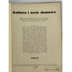 Kultura i życie domowe: dzieło encyklopedyczne do użytku codziennego: podręcznik wszelkich praktycznych wiadomości: doradca w czasach zdrowia i choroby. T. 1-2