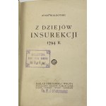 Skałkowski Adam Mieczysław, Z dziejów insurekcji 1794 r. [Polovičná škrupina]