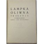 Zegadłowicz Emil, Olivová lampa [1. vydanie] [obálka Jerzy Hulewicz].