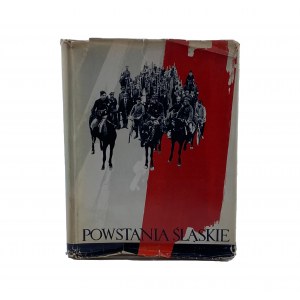 [Autograf Jerzego Ziętka] Powstania śląskie 1919 - 1920 - 1921 / oprac. Wilhelm Szewczyk