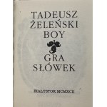 Junge - Żeleński Tadeusz, Spiel der Wörter [Osobliwości-Reihe Nr. 8].