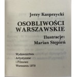 Kasprzycki Jerzy, Warsaw peculiarities