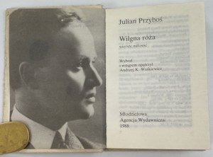 Julian Przyboś, Wilgna róża: love poems