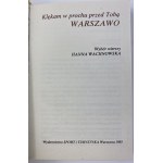 Klękam w prochu przed Tobą Warszawo / Auswahl von Gedichten von Hanna Wachnowska
