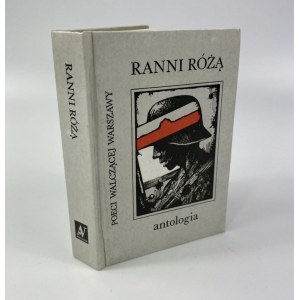 Zranení ružami: básnici bojujúcej Varšavy: [antológia].