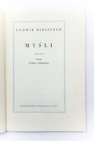 Hirszfeld Ludwik, Myśli