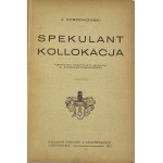 Korzeniowski Józef, Spekulant; Kollokacja