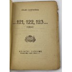 Krzewinski Julian [italics: Julian Maszyński], ...121, 122, 123.... : a novel