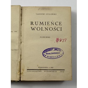 Kudlinski Tadeusz, Rumieńce wolności: román [Tow. Wyd. Rój 1937].