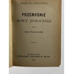 Magiera Jan, Rozwój języka polskiego/ Krasnowolski Antoni, Przenośnie mowy potocznej