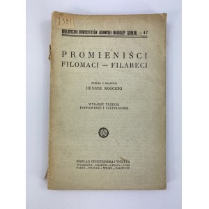 Promieniści: Filomaci - Filareci / zebr. i objaśnił Henryk Mościcki