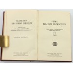 Juliusz Słowacki, Pisma Juliusza Słowackiego T. 1-6 v piatich zväzkoch.
