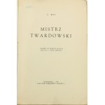 [Mount Witold] G. Wit, Master Twardowski: a drama in three acts