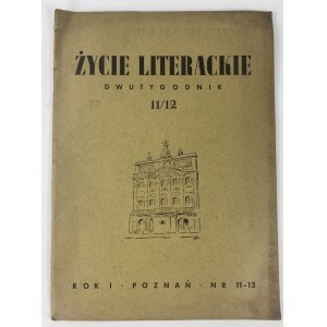Życie Literackie. Zweiwöchentlich. Jahrgang I. Nr. 11/12 [Poznań 1945].