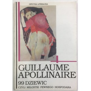 Apollinaire Guillaume, Ninety-nine Virgins or the Pleasures of a Certain Hospodar