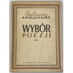 Apollinaire Guillaume, Výběr z poezie [1949].