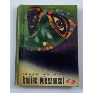 Asimov Isaac, The End of Eternity [1st Polish edition].