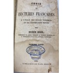 [Borel Eugene] Choix de lectures de françaises à lusage des ecoles publiques et de l`instruction privee par... [Stuttgart 1859]