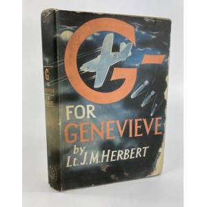 Herbert J. M., G- für Genevieve: Die Geschichte einer polnischen Fliegerin [1944].