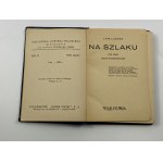 London Jack, Na szlaku: szkice autobiograficzne [1938]