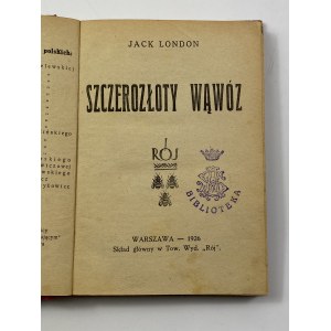 London Jack, The Honest Gully [vydalo nakladatelství Swarm, 1926].