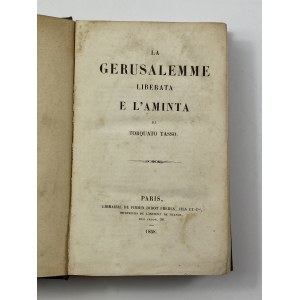 Tasso Torquato, La Gerusalemme Liberata E L'Aminta [Jerozolima wyzwolona]