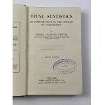 Whipple George Chandler, Vital statistics: an introduction to the science of demography