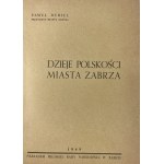 Dubiel Paweł, Geschichte des Polentums der Stadt Zabrze