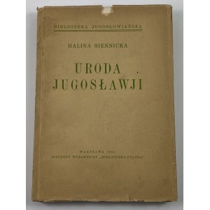 Siennicka Halina, The Beauty of Yugoslavia 1936 [numerous illustrations in the text].