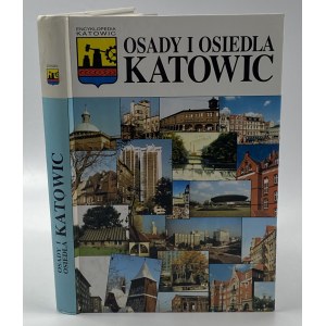 [Dedykacja autora] Szaraniec Lech, Osady i osiedla Katowic